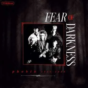 Hudba LP Fear Of Darkness: Phobia