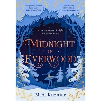 Midnight in Everwood - Kuzniar, Maria [EN] (2021, Firma, HarperCollins Publishers)