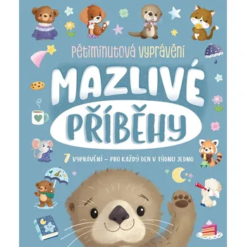 Mazlivé příběhy - Hannah Campling, Claire Mowat, James Phoenix