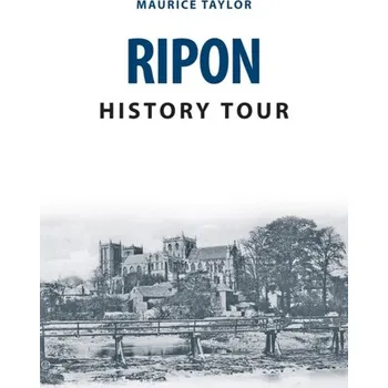 Ripon History Tour - Taylor, Maurice; Stride, Alan