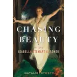 Chasing Beauty - Dykstra, Natalie