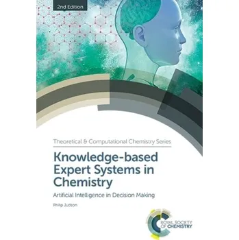 Technika Knowledge-Based Expert Systems in Chemistry - Judson, Philip