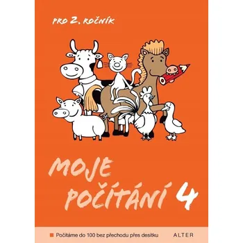 Moje počítání 4 pro 2. ročník ZŠ Růžena Blažková