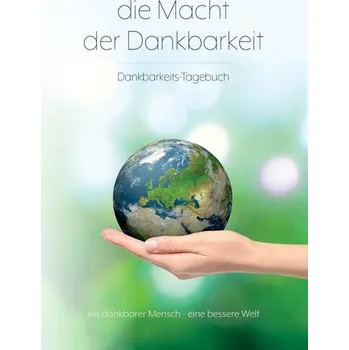 Osobní rozvoj Die Macht der Dankbarkeit - Stielau-Pallas, Alfred R. [DE] (2022, Firma, Nova MD)