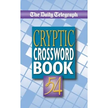 Populárně naučná literatura pro dospělé Daily Telegraph Cryptic Crossword Book 54 - Telegraph Media Group