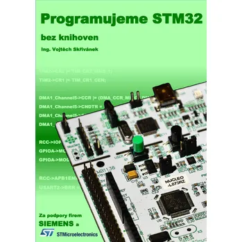 Kniha Programujeme STM32 - bez knihoven