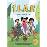T.L.A.P. 1: Gabby buduje tým - Nathan Fairbairn, Michele Assarasakorn (2024, brožovaná)