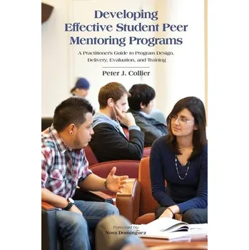 Učebnice Developing Effective Student Peer Mentoring Programs - Collier, Peter
