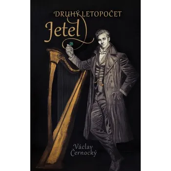 Druhý letopočet 1 -Jetel - Václav Černocký