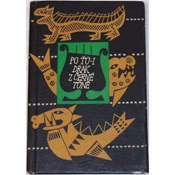 Poezie Ťü-i Po - Drak z černé tůně