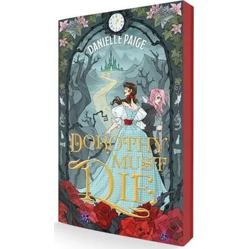 Beletrie pro dospělé Dorothy Must Die - Paige, Danielle [EN] (2025, Brožovaná, HarperCollins Publishers Inc)