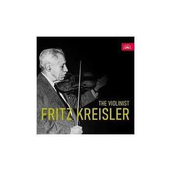 Česká hudba Fritz Kreisler – Houslista