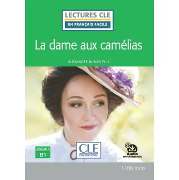 Lectures faciles N3 La dame aux camélias + audio en ligne - Alexander Dumas ml.