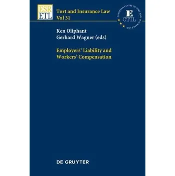 Učebnice Employers' Liability and Workers' Compensation - Oliphant, Ken