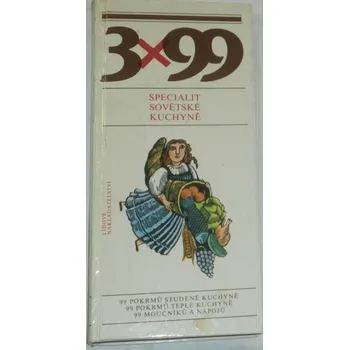 Vlčková Alena - 3x99 specialit sovětské kuchyně