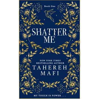 Shatter Me (Shatter Me)
