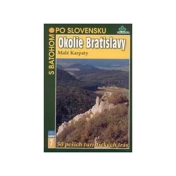 Okolie Bratislavy, Malé Karpaty - turistický průvodce Dajama č.7 /Slovensko/