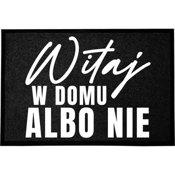 Rohožka VSTUPNÍ ROHOŽKA 40X60CM ČERNÁ DO DOMU S HUMOREM ZÁBAVNÁ VÍTEJ DOMA