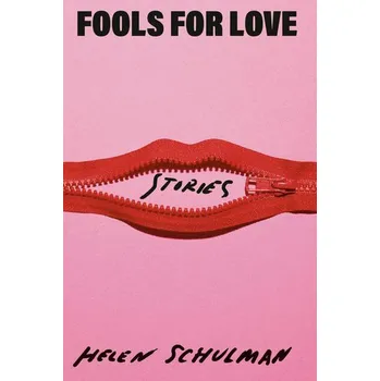 Fools for Love - Schulman, Helen