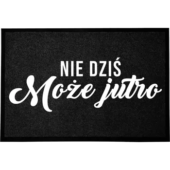 Rohožka VSTUPNÍ ROHOŽKA 40X60CM ČERNÁ S VTIPNÝM NÁPISEM "MOŽNÁ ZÍTRA"