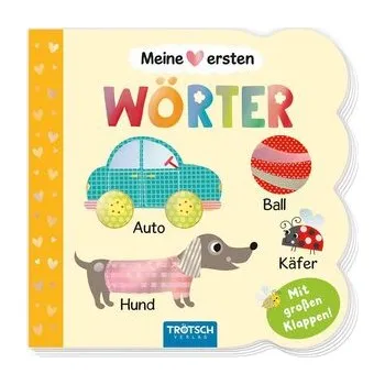 První čtění TRÖTSCH - Klappenbuch Meine ersten Wörter - Trötsch Verlag