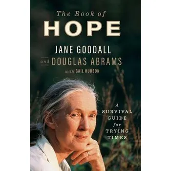 Osobní rozvoj The Book of Hope - Jane Goodall [EN] (2022, Pevná, Gale, a Cengage Company)