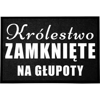 Rohožka VSTUPNÍ ROHOŽKA 40X60CM ČERNÁ S VTIPNÝM NAPISEM KRÁLOVSTVÍ ZAVŘENO