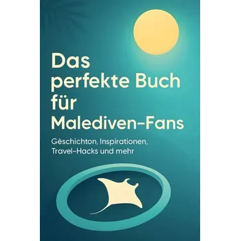 Příroda Das perfekte Buch für Malediven-Fans - Richter, Luca