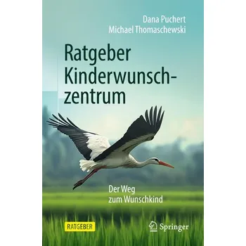Ratgeber Kinderwunschzentrum - Thomaschewski, Michael