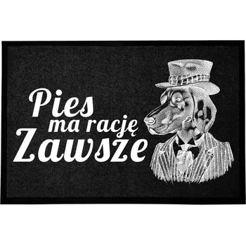 VSTUPNÍ ROHOŽKA 40X60 ČERNÁ DO DOMU S HUMOREM VTIPNÁ PES MÁ VŽDYCKY PRAVDU