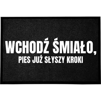 Rohožka VSTUPNÍ ROHOŽKA 40X60 ČERNÁ DO DOMU VTIPNÁ ZÁBAVNÁ PES SLYŠÍ KROKY