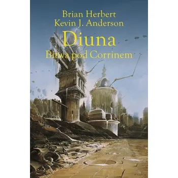 Legendy Diuny T.3 Diuna. Bitwa pod Corrinem - Brian Herbert