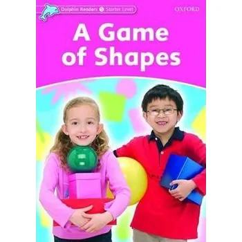 Anglický jazyk Dolphin Readers Starter A Game of Shapes
