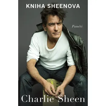 Literární biografie Kniha Sheenova: Paměti - Charlie Sheen (2025, pevná)
