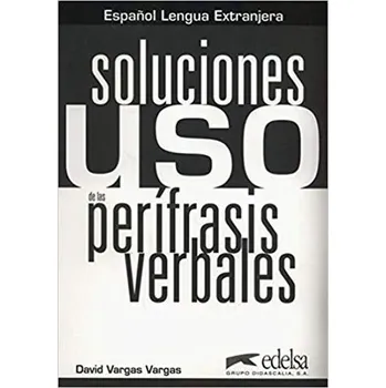 Kniha Uso de las perifrasis verbales Soluciones - Vargas, David