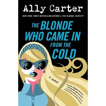 Beletrie pro dospělé The Blonde Who Came in from the Cold - Carter, Ally [EN] (2025, Pevná, HarperCollins)