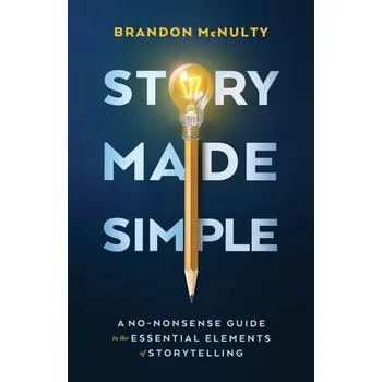 Story Made Simple - McNulty, Brandon