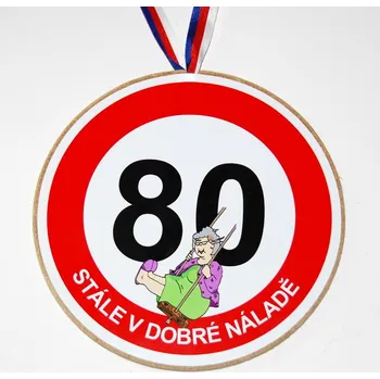 Žertovný předmět Ptákoviny CB Medaile k 80. narozeninám pro ženu