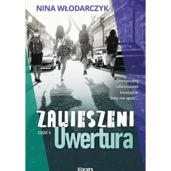 Uwertura. Zawieszeni. Część 5