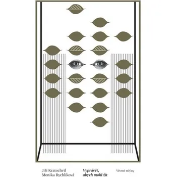 Vyprávět, abych mohl žít