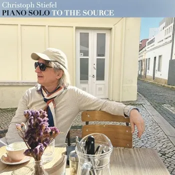 Zahraniční hudba Christoph Stiefel (1961-2026) - Piano Solo: To The Source (LP)