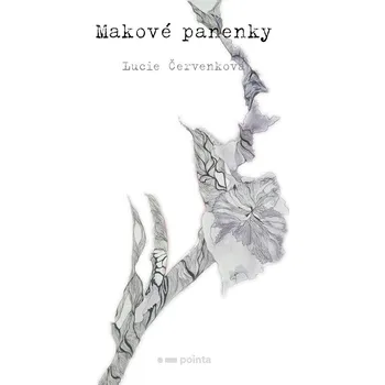 Makové panenky - Lucie Červenková