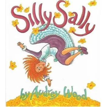 Silly Sally - Wood, Audrey [EN] (1992, Pevná, HarperCollins)