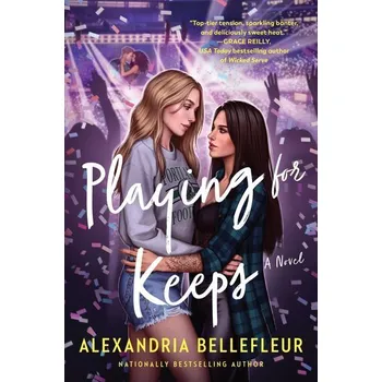 Beletrie pro dospělé Playing for Keeps - Bellefleur, Alexandria [EN] (2026, Brožovaná, Harper Collins Publ. USA)