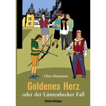Goldenes Herz - Hartmann, Chris [DE] (2021, Měkká, Edition Köndgen)