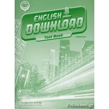 Cizí jazyk English Download B2 Test Book Hamilton House - Phillip McElmuray, Katarzyna Kłopska