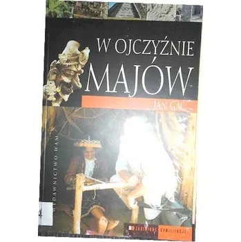 Umění W ojczyźnie Majów Jan Gać