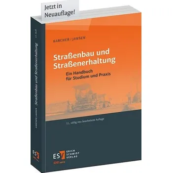 Straßenbau und Straßenerhaltung - Karcher, Carsten [DE] (2024, Brožovaná, Schmidt, Erich Verlag)