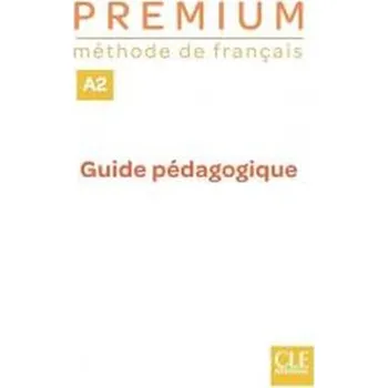 Premium A2 przewodnik metodyczny - praca zbiorowa