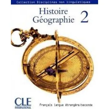 Histoire Geographie 2 - praca zbiorowa